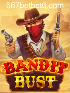 BanditBust
